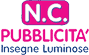 N.C. PUBBLICITA INSEGNE LUMINOSE N.C. PUBBLICITA INSEGNE LUMINOSE