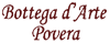 BOTTEGA D ARTE POVERA di EMANUELE GRECO