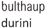 BULTHAUP DURINI