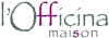 L OFFICINA MAISON di MAURIZIO FANELLI